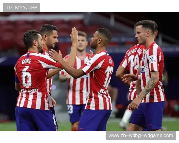 马德里竞技防守端稳固性对争冠前景的关键作用分析